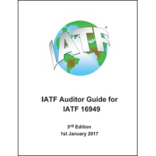 IATF Auditor Guide for IATF 16949 3rd  Edition  January 2017 